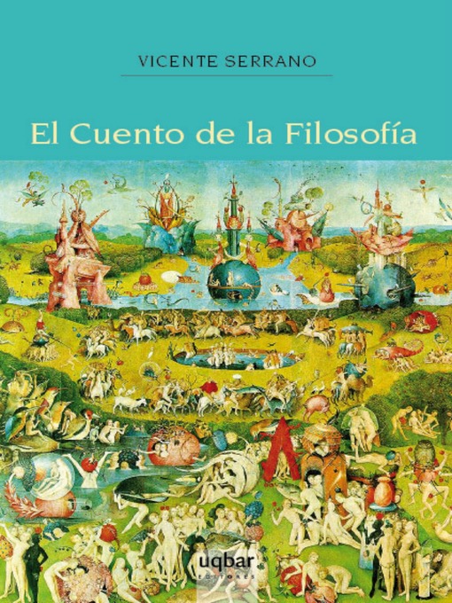 Title details for El cuento de la filosofía by Vicente Serrano - Available
